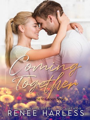cover image of Coming Together (Welcome to Carson, Book Two)